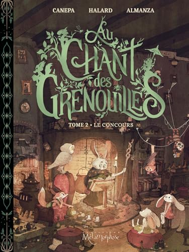 Le Concours (Au chant des grenouilles, #2)