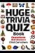 Huge Trivia Quiz Book: Questions and Answers