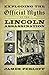 Exploding the Official Myths of the Lincoln Assassination