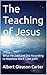 The Teaching of Jesus: What...