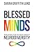 Blessed Minds: Breaking the Silence about Neurodiversity