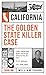 The Golden State Killer Case (50 States of Crime, 2)
