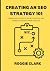 Creating An SEO Strategy 10...