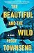 The Beautiful and the Wild