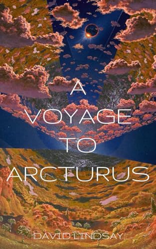 A Voyage to Arcturus: The 1920 Speculative Fiction Classic