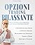 Opzioni Trading Rilassante:...