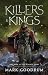 Killers & Kings by Mark Goodrum