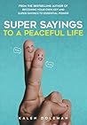 Super Sayings to a Peaceful Life Super Sayings to a Peaceful Life