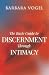 The Basic Guide to Discernment through Intimacy