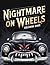 Nightmare on Wheels - Scary...