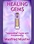 Healing Gems by Manfred Mueller
