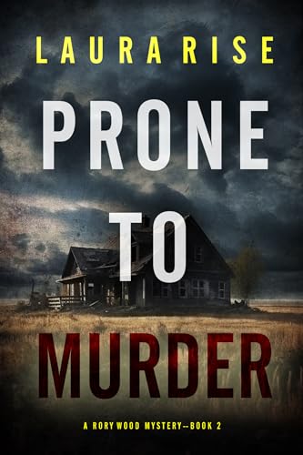 Prone to Murder (Rory Wood, #2)
