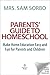 Parents' Guide to Homeschoo...