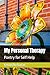 My Personal Therapy: Poetry...