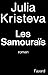 Les Samouraïs (Littérature Française) (French Edition)