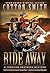Ride Away: A Classic Wester...