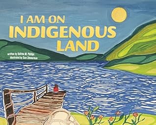 I Am on Indigenous Land