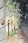 Of Towers and Shadows by Dennis A Feece