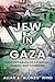 A Jew in Gaza