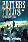 Potters Field 8 by Christina Sng