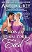 How To Train Your Earl (First Comes Love, 3)
