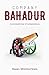 Company Bahadur by Hasan Mithiborwala