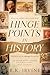 Hinge Points in History: Am...