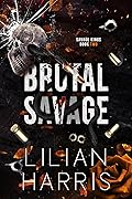 Brutal Savage (Savage Kings, #2)