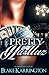 Pretty Hustlaz: “Torn Between A Corporate Billionaire & A Street Millionaire”