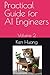 Practical Guide for AI Engineers: Volume 2