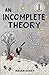 An Incomplete Theory: The Search for Quantum Gravity (a story)