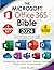 The Microsoft Office 365 Bible by James Holler