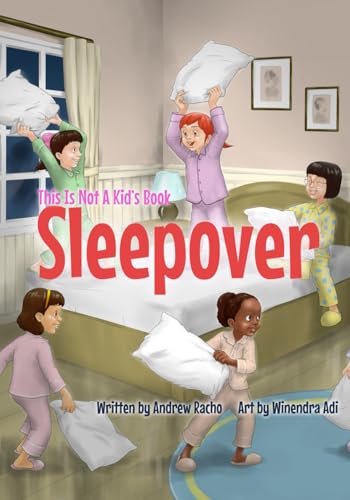This Is Not A Kid's Book: Sleepover (Paperback)
