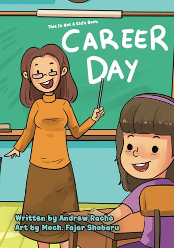 This Is Not A Kid's Book: Career Day (Paperback)