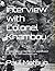 Interview with Colonel Kham...