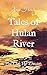 Tales of Hulan River: Hu La...