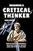 Becoming A Critical Thinker...