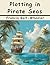 Plotting in Pirate Seas