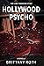 Hollywood Psycho : The Luke...