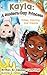 Kayla: A Modern Day Princes...