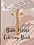 Bible Verses Coloring Book for Adults by Jacob Thiessen