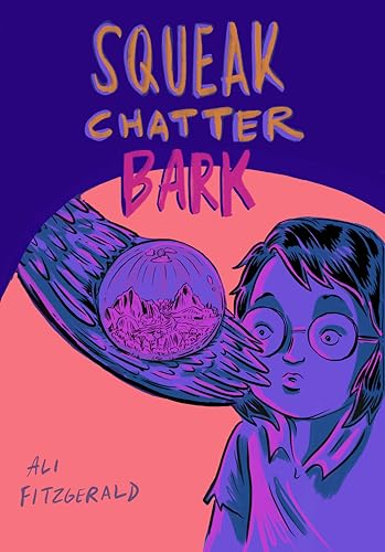 Squeak Chatter Bark: An Eco-Mystery (Paperback)