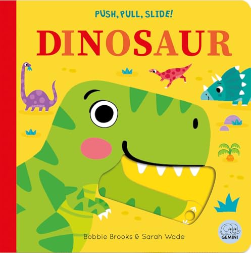 Push, Pull, Slide! Dinosaur (Board Book)