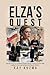 Elza's Quest: The true stor...