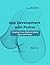 App Development with Flutter: Creating Cross-Platform Mobile Apps with Flutter 1st Edition