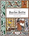 Barbe Belle et au...