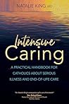 Intensive Caring:...