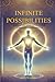 Infinite Possibilities:: Em...