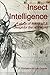 Insect Intelligence: An illustrated study of insect art and design for the real world