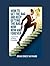 How to Get the Bag and Keep Getting the Bag Now and Forever by Brian Hayward